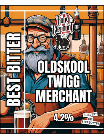 Bang The Elephant - Oldskool Twig Merchant