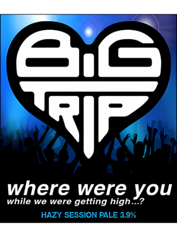 Big Trip - Where Were You
