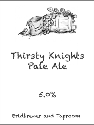 Bridbrewer - Thirsty Knights Pale Ale