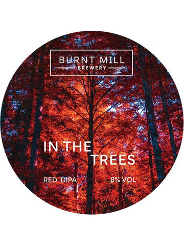 Burnt Mill - In the Trees
