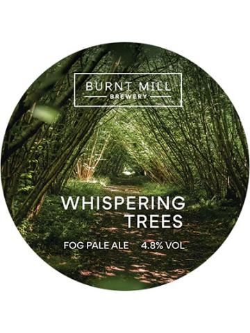 Burnt Mill - Whispering Trees