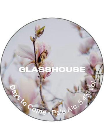 GlassHouse - Days To Come