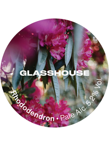 GlassHouse - Rhododendron