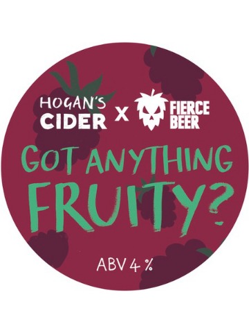 Hogan's - Got Anything Fruity?