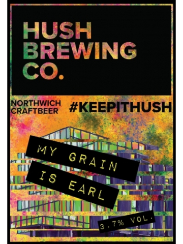 Hush - My Grain Is Earl