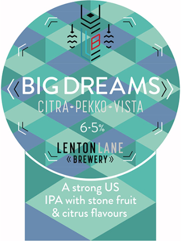Lenton Lane - Big Dreams