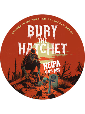 Lincoln Green - Bury The Hatchet