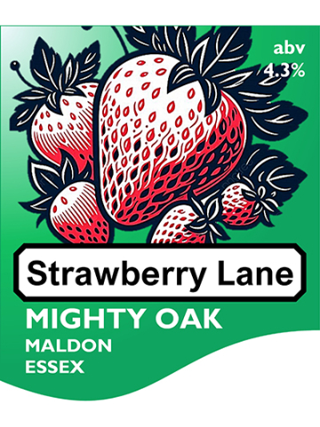 Mighty Oak - Strawberry Lane