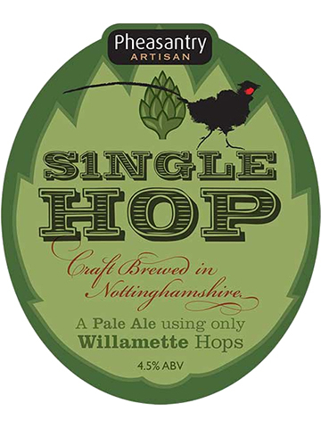Pheasantry - Single Hop Willamette