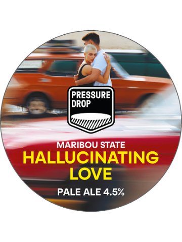 Pressure Drop - Hallucinating Love