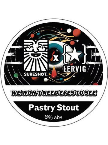 Sureshot - We Won't Need Eyes To See