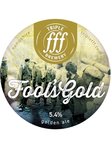 Triple FFF - Fool's Gold
