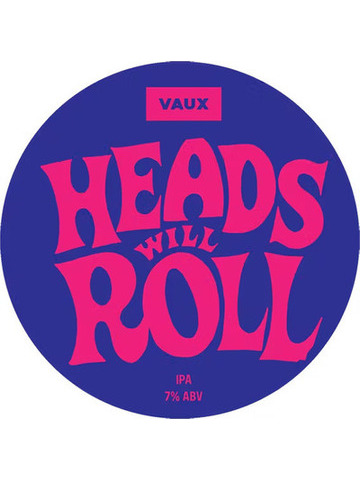 Vaux - Heads Will Roll