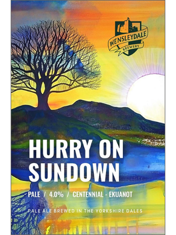 Wensleydale - Hurry On Sundown