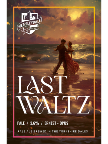 Wensleydale - Last Waltz