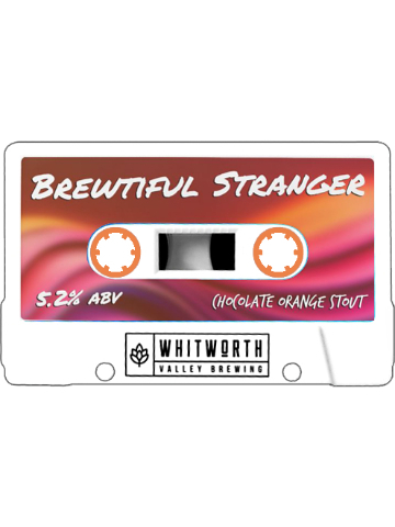 Whitworth Valley - Brewtiful Stranger
