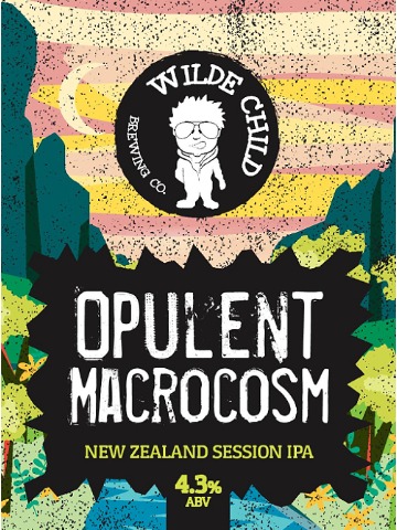 Wilde Child - Opulent Macrocosm
