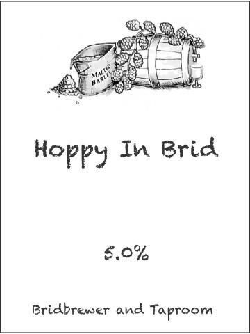 Bridbrewer - Hoppy in Brid